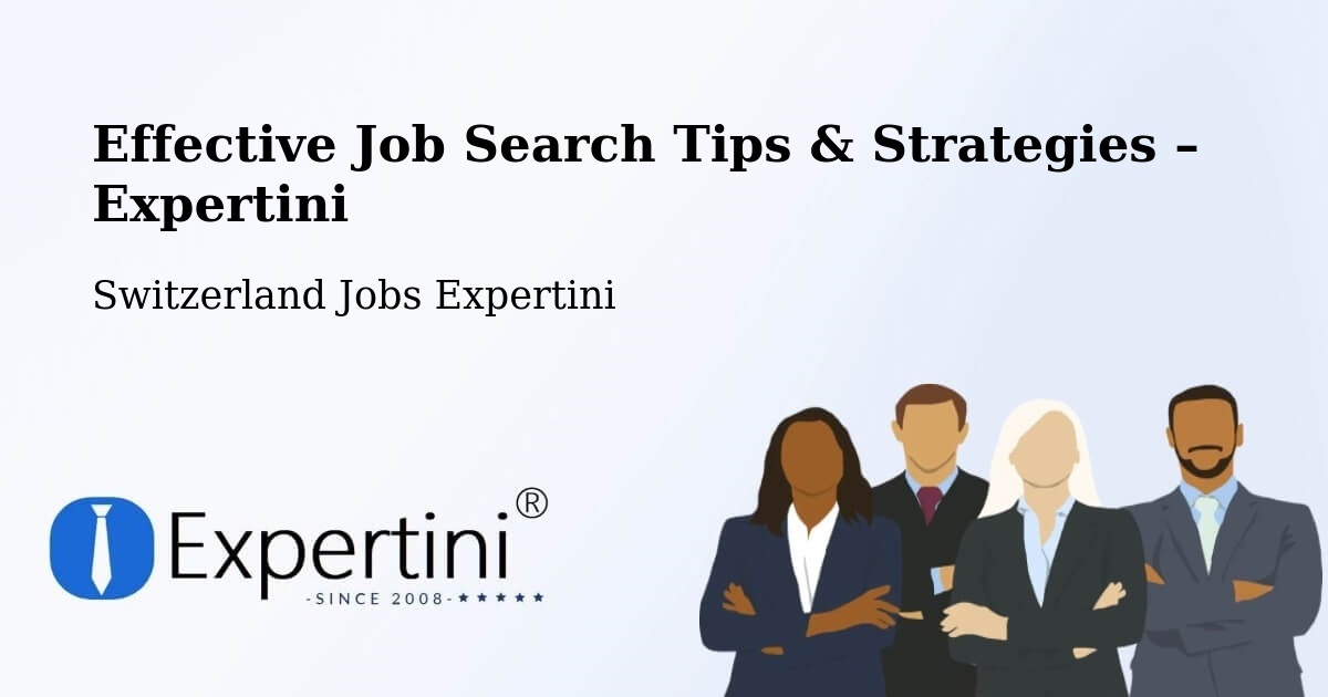 Job Search Tips & Strategies for Job Seekers – Cham - Cham, Switzerland Jobs Expertini