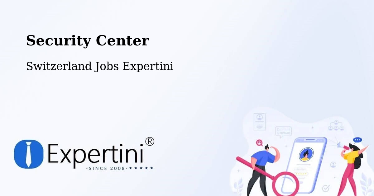 Security Center - Switzerland Jobs Expertini